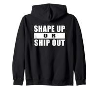 Shape UP OR Ship out Entrenamiento Gimnasio Motivación Sudadera con Capucha