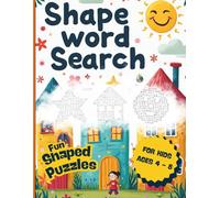 Shape Word Search Adventure: 50 Fun-Shaped Puzzles - House, Star, Clover & More! (Kids Ages 4-8): Discover 50 creative shape-based word searches