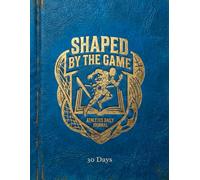 Shaped By The Game Athletes Daily Journal 30 Days: Daily Weekly Monthly Prompts for Mental Health Practice & Game Reflections Build Resilience Confidence & Emotional Awareness 30 Day Challenge