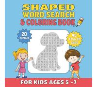 Shaped Word Search & Coloring Book for Kids Ages 5-7: Over 20 cute shapes Coloring Pages Fun Facts Fill-in-the-blank Sentences