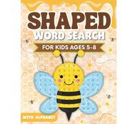 Shaped Word Search for Kids Ages 5-8 with Alphabet Practice: A Fun Kids Activity Book to Boost Vocabulary, Focus and Spelling While Learning Letters from A to Z