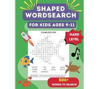 Shaped Word Search for Kids Ages 9-11 HARD LEVEL: 60 Fun and Challenging Sight Words, Alliteration Titles, Fun Facts, and Vocabulary-Building ... and cool facts for curious kids!