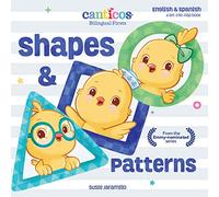Shapes and Patterns: Bilingual Firsts (Canticos Bilingual Firsts)