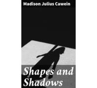 Shapes And Shadows (ebook)