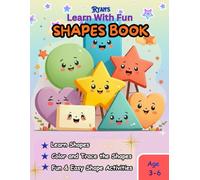 Shapes Book: Color, Trace & Learn Basic Shapes with Fun Activities