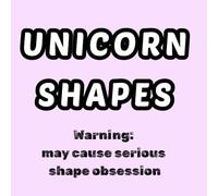 Shapes Book for Kids Ages 3-5: Learn Basic Shapes | Preschool Workbook with Fun Find and Identify Activities for Early Learning (Unicorn Learning Series)