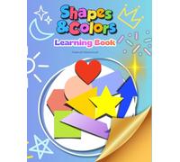 Shapes & Colors Learning Book: Fun and Simple Activities for Early Learning