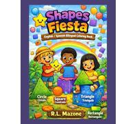 Shapes Fiesta: English/Spanish Bilingual Coloring Book (Fiesta Bilingual Coloring Books)