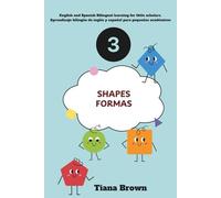 Shapes (Formas) (Bilingual Learning in English and Spanish for little scholars)