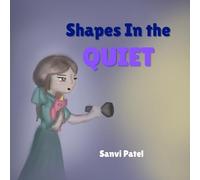 Shapes in the Quiet: A cute story about girl conquering her fears about ghosts.