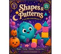 Shapes & Patterns: 55 Cute Halloween Shape, Tracing, Pattern, Symmetry and Early Logic Activities for Kids Ages 4-8 (Cute & Spooky Halloween Adventures)