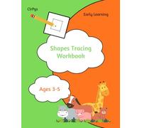Shapes Tracing Workbook for Kids Ages 3-5: Learn to Trace Circles, Squares, Triangles and More | Nursery / Reception (Preschool) Shape Practice for Children