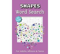 Shapes Word Search Puzzle Book: Word search book about shapes for puzzle lovers, and more | 6X9 inches, 110 pages | 50+ Puzzles… Gift for Vacations, Holidays, Relaxation and free times