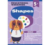 Shapes Workbook: Recognize common geometric shapes. Exploring 2D and 3D Shapes. Identifying shapes, tracing shape names, tracing shapes, matching ... (Educational Workbooks PreK-1 Collection)