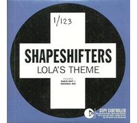Shapeshifters - Lola's Theme