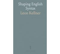 Shaping English Syntax: How Latin, French, and Germanic roots changed word order and constructions over centuries