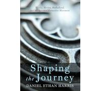 Shaping the Journey: Wesley, Merton, Mulholland, and the Spiritual Formation Movement