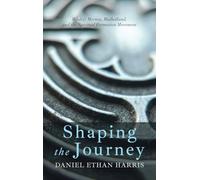 Shaping the Journey: Wesley, Merton, Mulholland, and the Spiritual Formation Movement