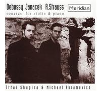 SHAPIRA (VLN): ABRAMOVICH (PNO - DEBUSSY/JANACEK/STRAUSS R: SON