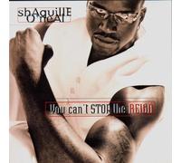 Shaquille O'Neal - You Can't Stop the Reign