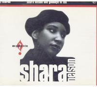 Shara Nelson - One goodbye in ten [Single-CD]