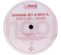 Sharam Jey & Nick K - Don't Lie....Again [Vinilo]
