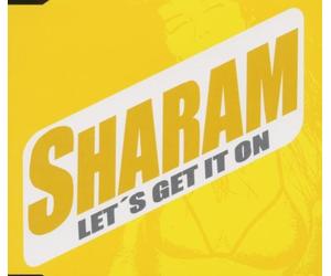 Sharam - Let'S Get It on