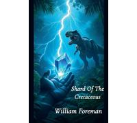 Shard Of The Cretaceous
