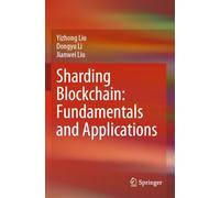 Sharding Blockchain: Fundamentals and Applications