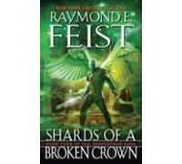 Shards Of A Broken Crown (ebook)