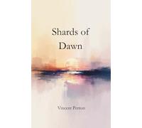Shards of dawn