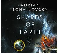 Shards of Earth (Final Architecture The) [Audio]