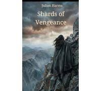 Shards of Vengeance (Shattered World Series)