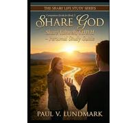 Share God: Share Yahweh, YHWH - Personal Study Guide: Companion Guide for Book 2 (THE SHARE LIFE STUDY SERIES)