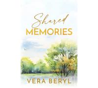 Shared memories: A Small Town Childhood Best Friends Romance (Rainbell Falls)