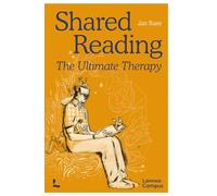 Shared Reading The Ultimate Therapy /anglais