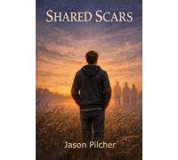 Shared Scars: 1 (The Scars We Carry Series)