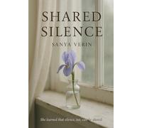 Shared Silence: She learned that silence, too, can be shared.