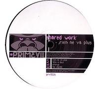 Shared Work - Rien Ne Va Plus [Vinilo]
