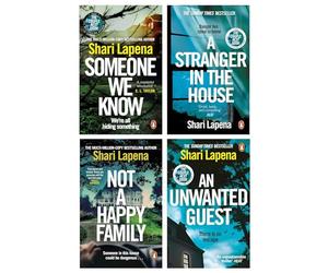 Shari Lapena 4 Books Collection Set (A Stranger in the House, An Unwanted Guest, Someone We Know & Not a Happy Family)