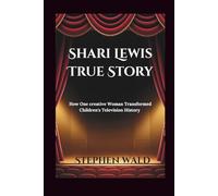 Shari Lewis True Story: How One creative Woman Transformed Children's Television History