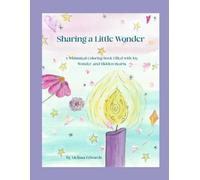 Sharing a Little Wonder: A Whimsical Coloring Book Filled with Joy, Wonder, and Hidden Hearts