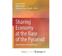 Sharing Economy at the Base of the Pyramid: Opportunities and Challenges