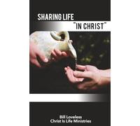 Sharing LIFE "In Christ"