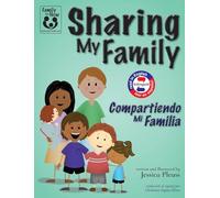 Sharing My Family / Compartiendo Mi Familia (Family for Now: Books about Foster Care)