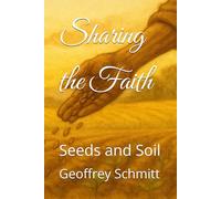 Sharing the Faith: Seeds and Soil