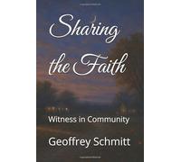Sharing the Faith: Witness in Community