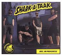 Shark-A-Taak Reggenerator - Shark-A-Taak Reggenerator: Rec In Progress [CD]