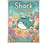 Shark Coloring Book: 40 Cozy and Tiny Sharks to Color and Relax