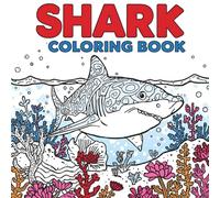 Shark Coloring Book for Kids: 30 Fun and Easy Shark Coloring Pages for Boys and Girls Ages 4-8